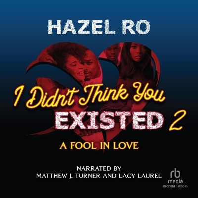 I Didn't Think You Existed 2 Unabridged edition