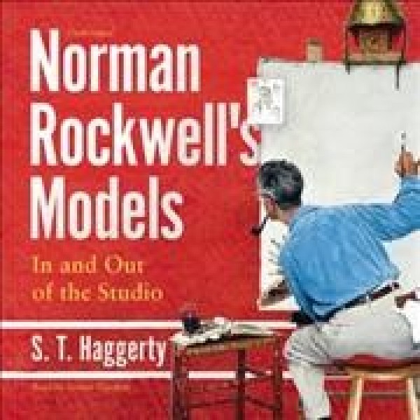 Norman Rockwell's Models: In and Out of the Studio
