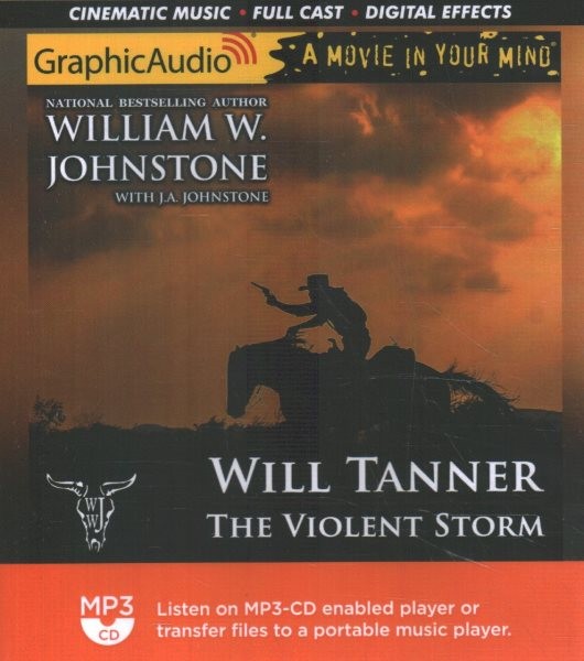 Violent Storm [ Dramatized Adaptation]: Will Tanner 7 Adapted ed.