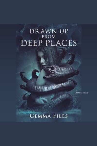 Drawn up from Deep Places