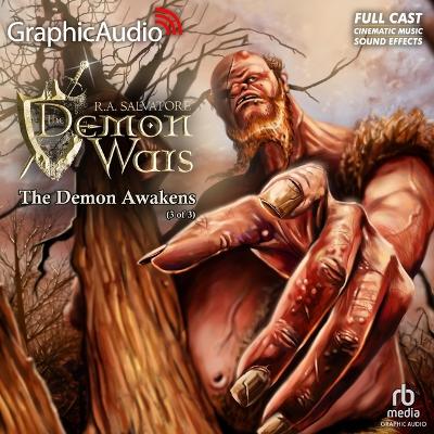 Demon Awakens (3 of 3) [ Dramatized Adaptation]: The Demonwars Saga 1 Adapted ed.