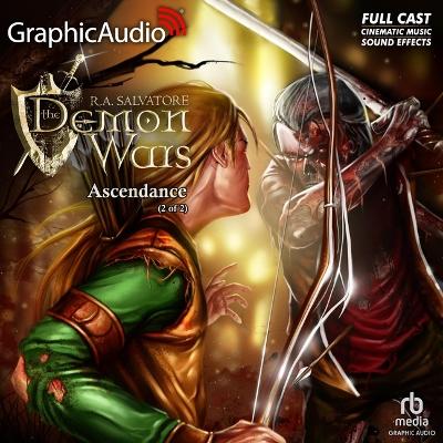 Ascendance (2 of 2) [ Dramatized Adaptation]: The Demonwars Saga 5 Adapted ed.