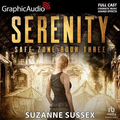 Serenity [ Dramatized Adaptation]: Safe Zone 3 Adapted ed.
