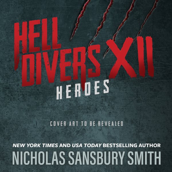 Hell Divers XII: Heroes