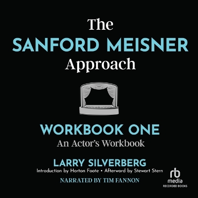 Sanford Meisner Approach: Workbook One, an Actor's Workbook Unabridged edition