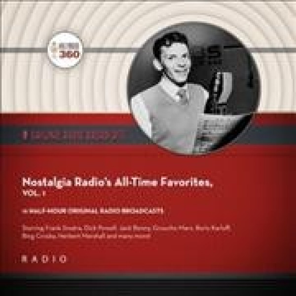 Nostalgia Radio's All-Time Favorites, Vol. 1 Adapted ed.