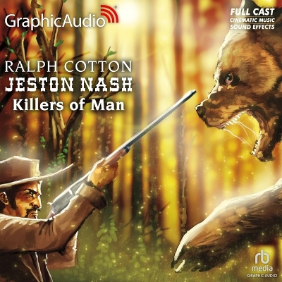 Killers of Man [ Dramatized Adaptation]: Jeston Nash 5 Adapted ed.