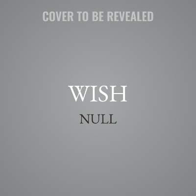 Disney Wish Unabridged edition