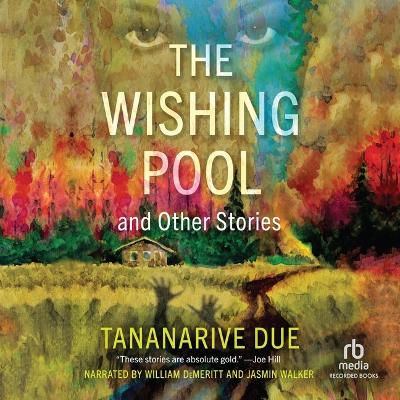 Wishing Pool and Other Stories Unabridged edition