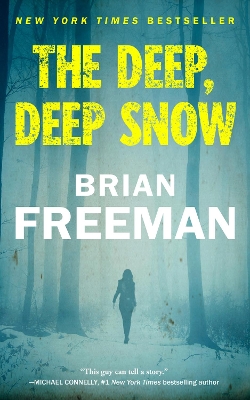 Deep, Deep Snow