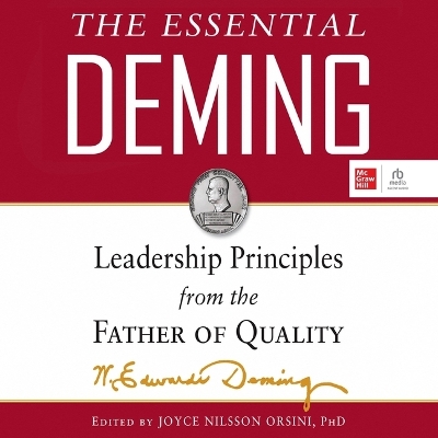 Essential Deming: Leadership Principles from the Father of Quality
