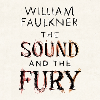 Sound and the Fury Unabridged edition