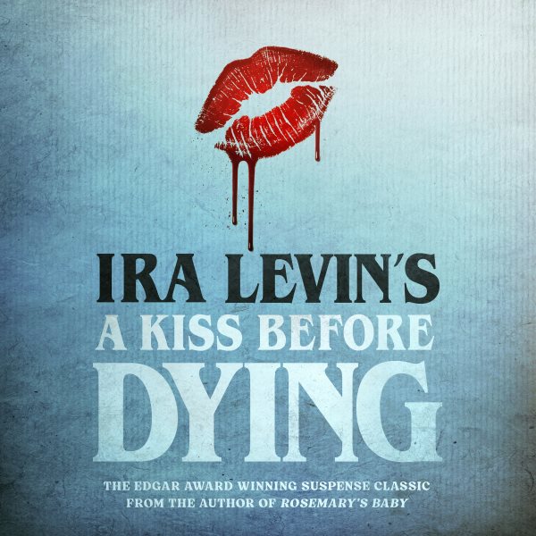 Kiss Before Dying