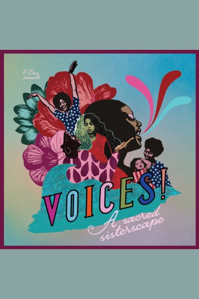 VOICES: a sacred sisterscape