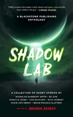 Shadow Lab: A Blackstone Publishing Anthology Unabridged edition