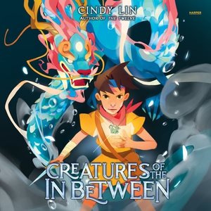Creatures of the in Between Library Edition
