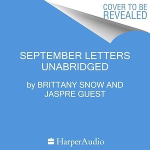 September Letters: Finding Strength and Connection in Sharing Our Stories Library Edition
