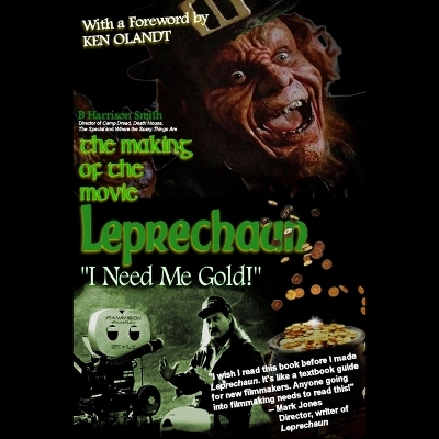 Making of the Movie Leprechaun: I Need Me Gold!