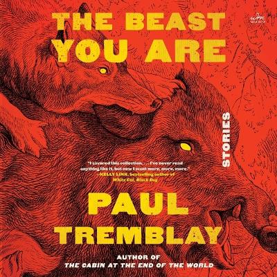 Beast You Are: Stories