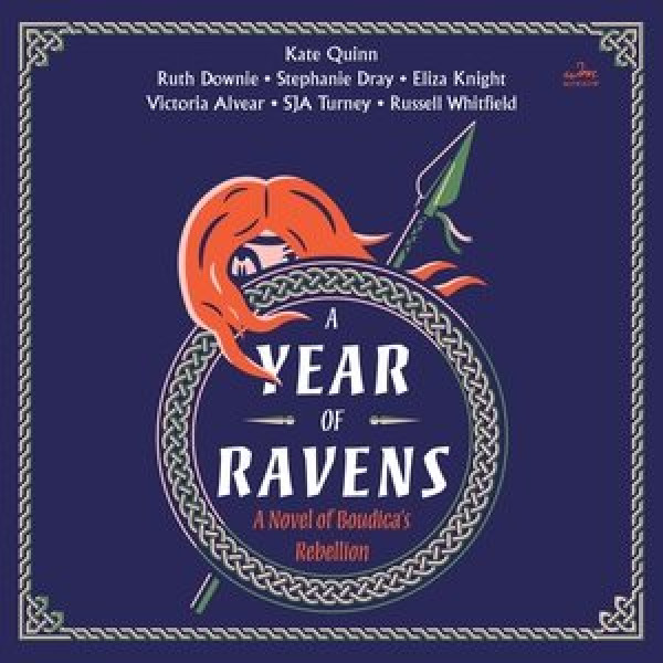 Year of Ravens Lib/E: A Novel of Boudica's Rebellion Library Edition