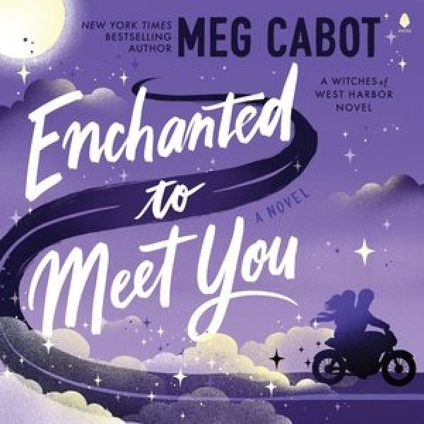 Enchanted to Meet You: A Witches of West Harbor Novel Library Edition
