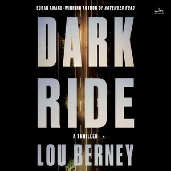 Dark Ride: A Thriller Library Edition