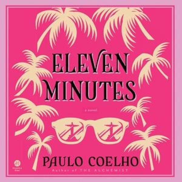 Eleven Minutes Library Edition