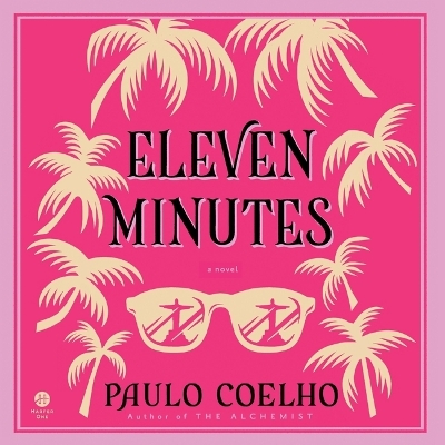 Eleven Minutes Unabridged edition