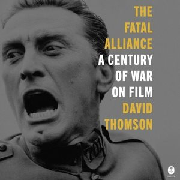 Fatal Alliance Lib/E: A Century of War on Film Library Edition
