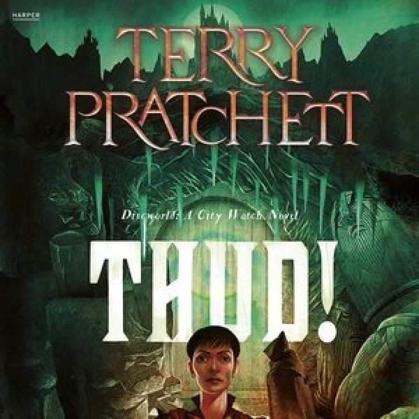 Thud!: A Novel of Discworld Library Edition