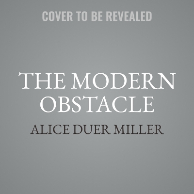 Modern Obstacle Unabridged edition