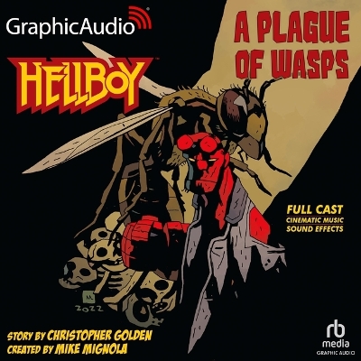 Hellboy: A Plague of Wasps [ Dramatized Adaptation] Adapted ed.
