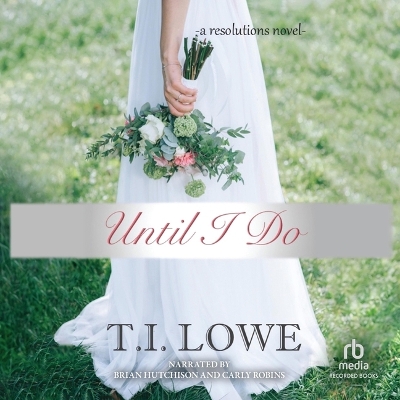 Until I Do Unabridged edition