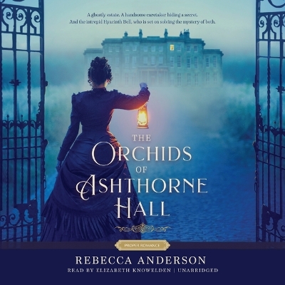 Orchids of Ashthorne Hall Unabridged edition