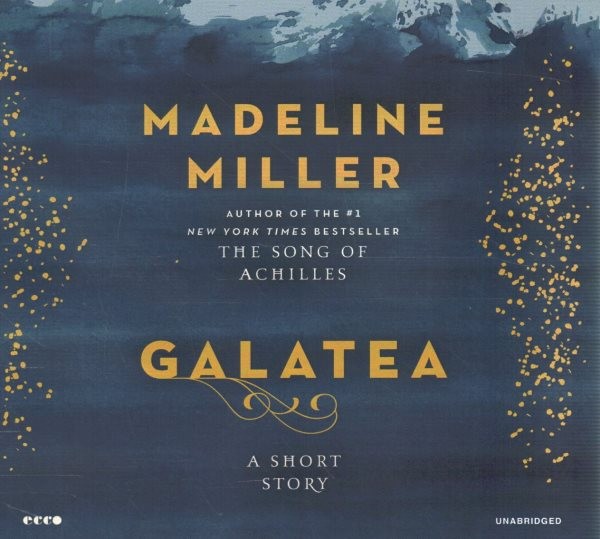 Galatea: A Short Story Library Edition