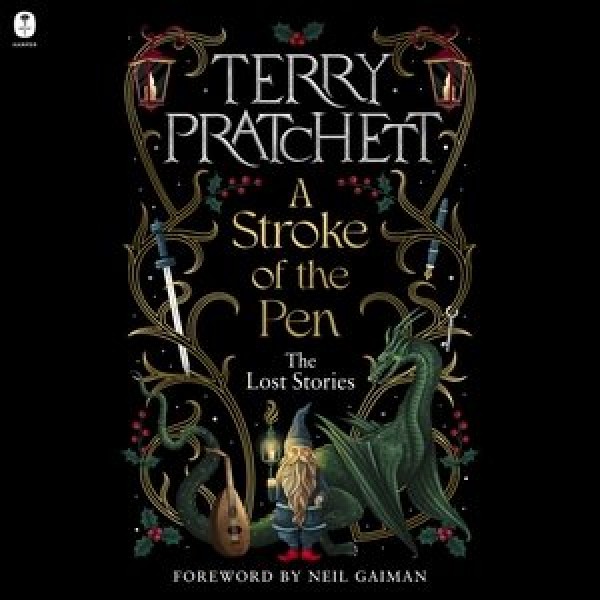 Stroke of the Pen Lib/E: The Lost Stories Library Edition