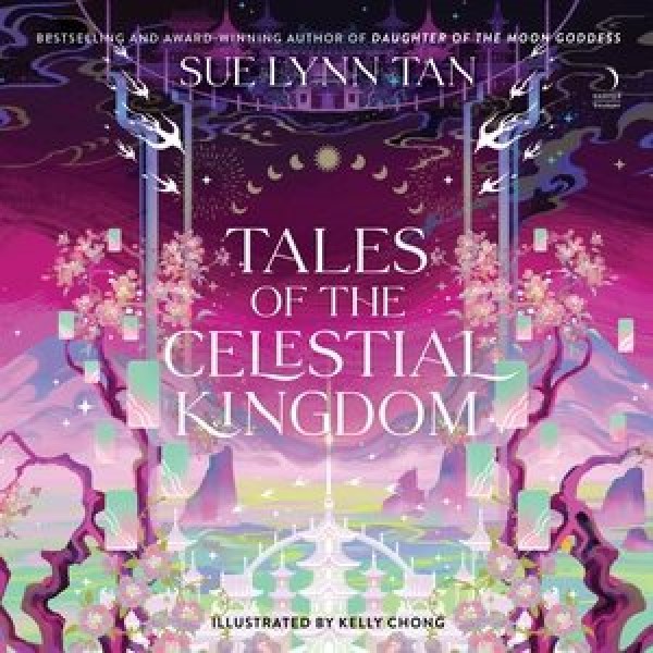 Tales of the Celestial Kingdom Library Edition