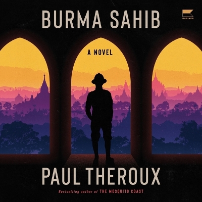 Burma Sahib Unabridged edition