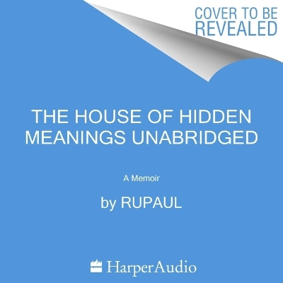 House of Hidden Meanings: A Memoir
