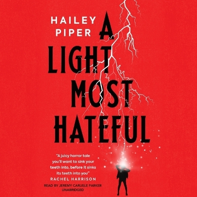 Light Most Hateful Unabridged edition