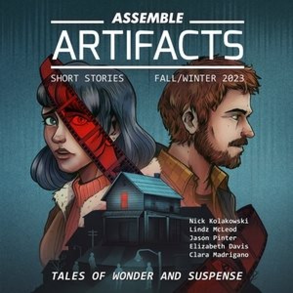 Assemble Artifacts Short Story Magazine: Fall 2023 (Issue #5) Library Edition