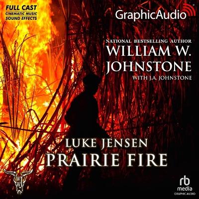 Prairie Fire [ Dramatized Adaptation] Adapted ed.