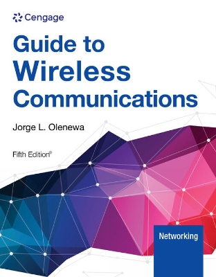 Guide to Wireless Communications 5th edition