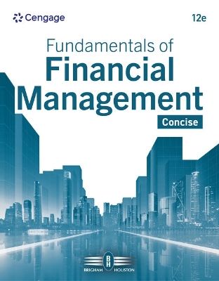 Fundamentals of Financial Management: Concise 12th edition