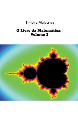 O Livro da Matemática: Volume 3