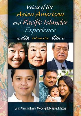 Voices of the Asian American and Pacific Islander Experience: [ 2 volumes]