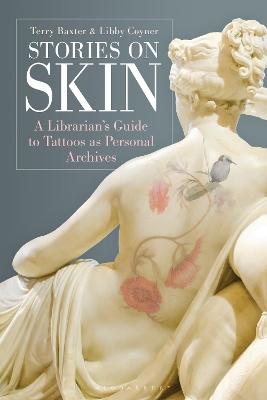 Stories on Skin: A Librarian's Guide to Tattoos as Personal Archives