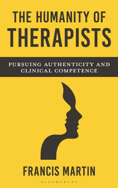 Humanity of Therapists: Pursuing Authenticity and Clinical Competence