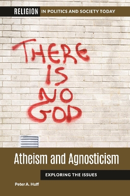 Atheism and Agnosticism: Exploring the Issues