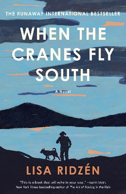 When the Cranes Fly South: A Novel